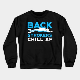 Backstroke Swimmer Chill AF Crewneck Sweatshirt